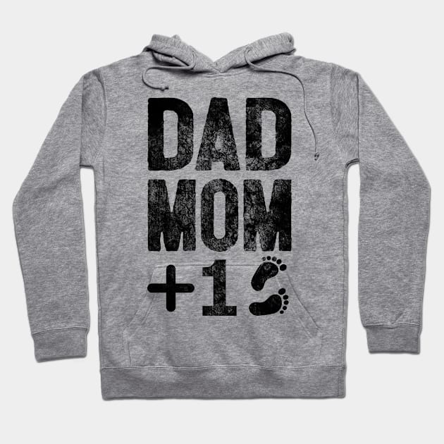 Dad Mom Plus One Hoodie by Worldengine